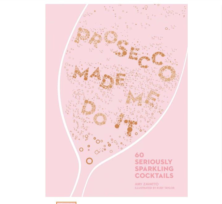 Book - Prosecco Made Me Do It