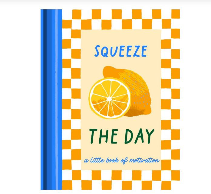 Book - Squeeze The Day